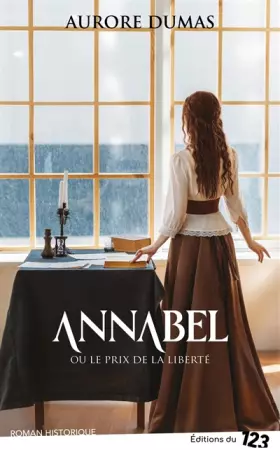 Couverture du produit · Annabel ou le prix de la liberté