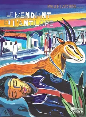 Couverture du produit · Le mendiant et l'antilope