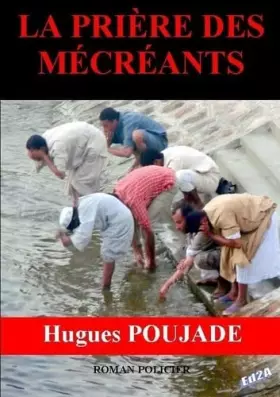 Couverture du produit · La prière des mécréants