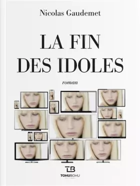 Couverture du produit · La fin des idoles