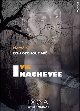 Couverture du produit · VIE INACHEVEE