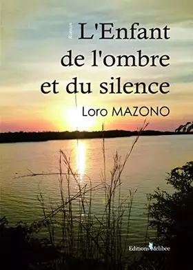 Couverture du produit · L'Enfant de l'ombre et du silence