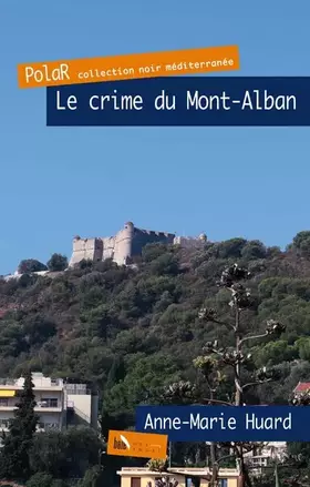 Couverture du produit · Le crime du Mont-Alban