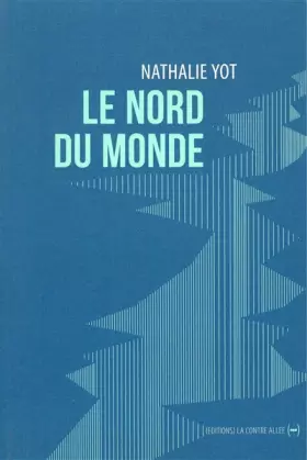 Couverture du produit · Le Nord du Monde