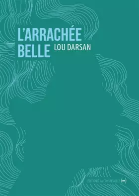Couverture du produit · L'Arrachée belle