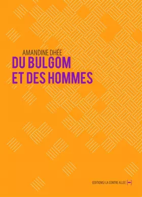 Couverture du produit · Du bulgom et des hommes