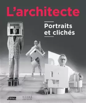 Couverture du produit · L'architecte: Portraits et clichés