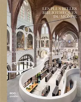 Couverture du produit · Les plus belles bibliothèques du monde
