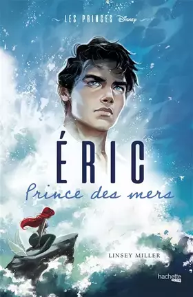 Couverture du produit · Les Princes Disney - Eric: Prince des mers