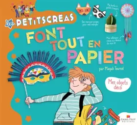 Couverture du produit · Les Petits Créas font tout en papier - Mes objets déco