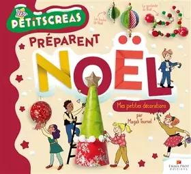 Couverture du produit · Les Petits Créas préparent Noël - Mes petites décorations