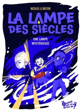 Couverture du produit · La lampe des siècles - Tome 1