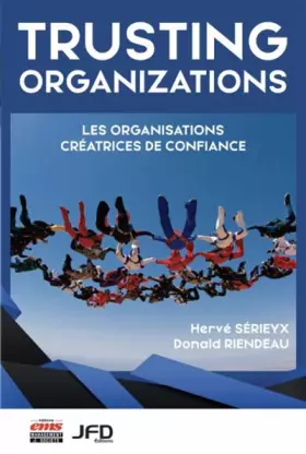 Couverture du produit · Trusting organizations: Les organisations créatrices de confiance