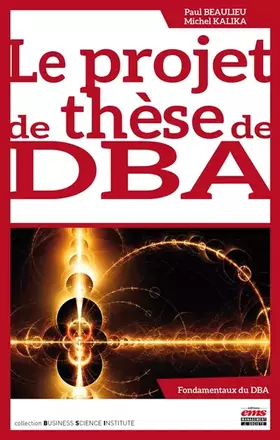 Couverture du produit · Le projet de thèse de DBA