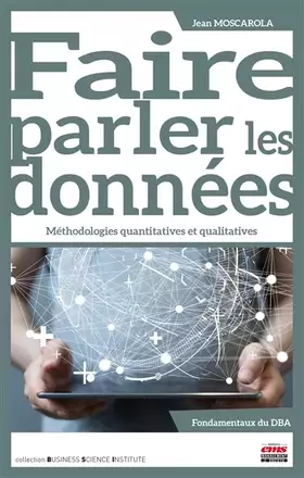 Couverture du produit · Faire parler les données: Méthodologies quantitatives et qualitatives