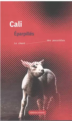 Couverture du produit · Eparpillés: Le chant des possibles