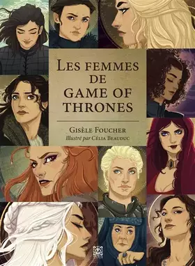 Couverture du produit · Les Femmes de Game of Thrones