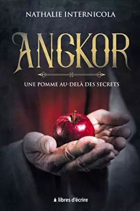 Couverture du produit · Angkor : Une pomme au-delà des secrets