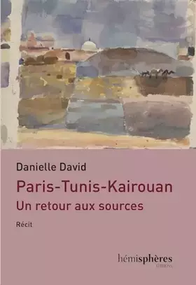 Couverture du produit · Paris-Tunis-Kairouan