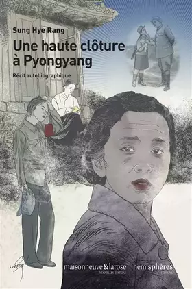 Couverture du produit · Une haute cloture a pyongyang - recit autobiographique