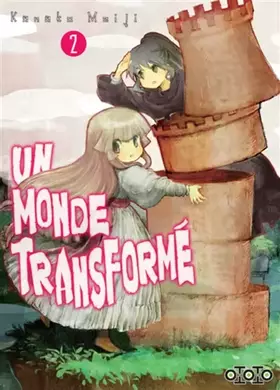 Couverture du produit · Un monde transformé T02