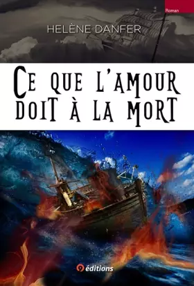 Couverture du produit · Ce que l'amour doit à la mort