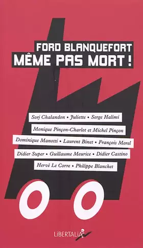 Couverture du produit · Ford Blanquefort même pas mort !