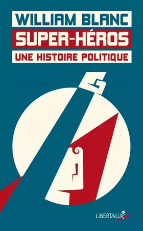 Couverture du produit · Super-héros, une histoire politique