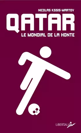Couverture du produit · Qatar, le mondial de la honte