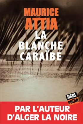 Couverture du produit · La blanche Caraïbe