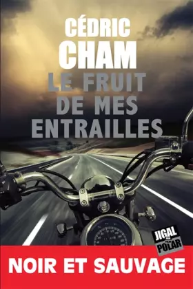 Couverture du produit · Le fruit de mes entrailles