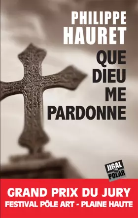 Couverture du produit · Que Dieu me pardonne
