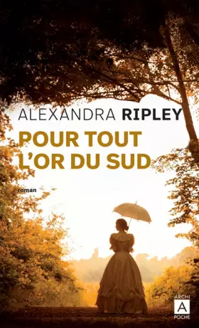 Couverture du produit · Pour tout l'or du Sud
