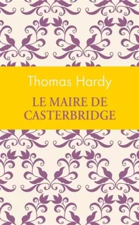 Couverture du produit · Le maire de Casterbridge