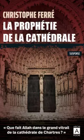 Couverture du produit · La prophétie de la cathédrale
