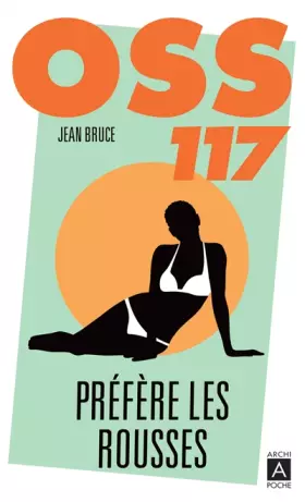 Couverture du produit · OSS 117 préfère les rousses