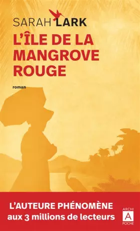 Couverture du produit · L'île de la mangrove rouge