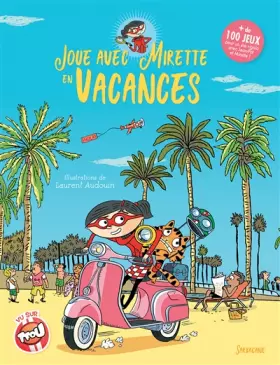 Couverture du produit · Joue avec Mirette en vacances
