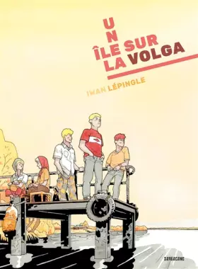 Couverture du produit · UNE ILE SUR LA VOLGA