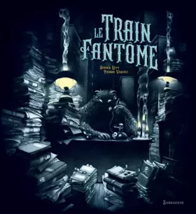 Couverture du produit · Le Train fantôme