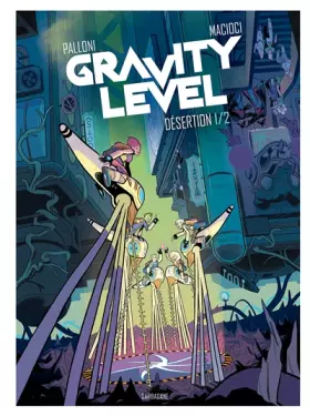 Couverture du produit · GRAVITY LEVEL VOLUME 1: DESERTION