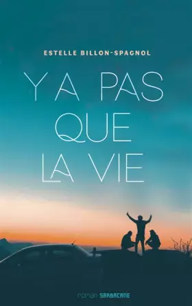Couverture du produit · Y a pas que la vie