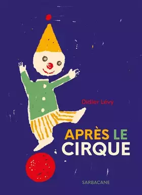 Couverture du produit · APRÈS LE CIRQUE