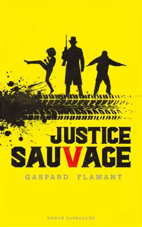 Couverture du produit · JUSTICE SAUVAGE