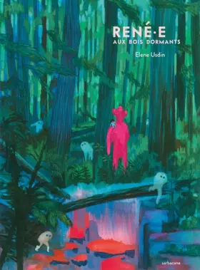Couverture du produit · RENE.E AUX BOIS DORMANTS