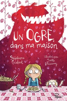 Couverture du produit · Un ogre dans ma maison