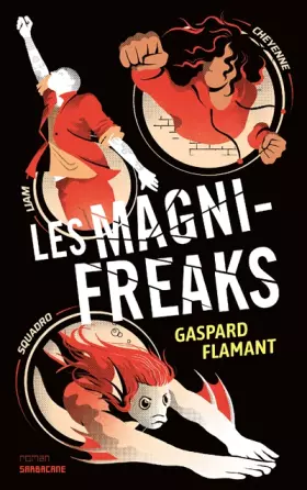 Couverture du produit · Les Magni-Freaks