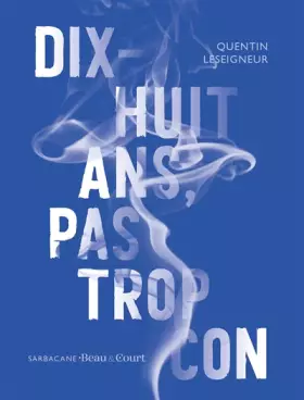 Couverture du produit · Dix-huit ans pas trop con