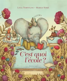 Couverture du produit · C'est quoi l'école ?