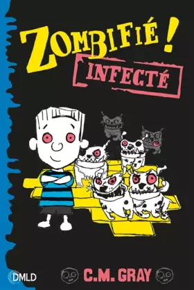 Couverture du produit · Zombifié T2: Infecté